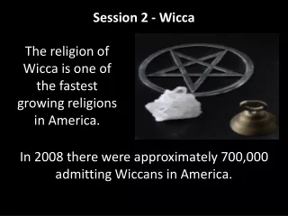 Session 2 - Wicca