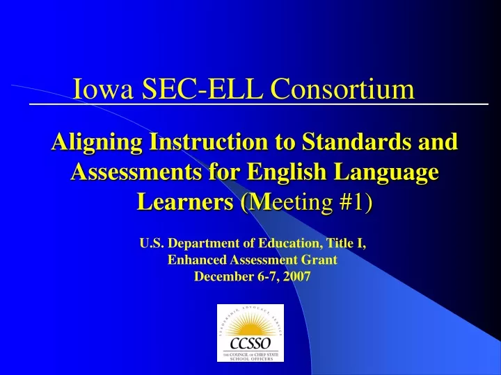 aligning instruction to standards and assessments for english language learners m eeting 1