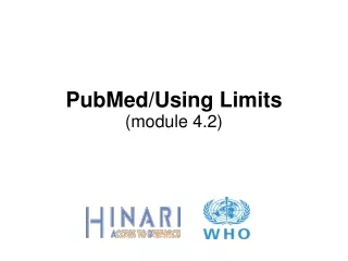 PubMed/Using Limits (module 4.2)