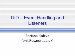 UID – Event Handling and Listeners