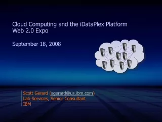 Cloud Computing and the iDataPlex Platform  Web 2.0 Expo September 18, 2008