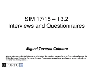 SIM 17/18 – T3.2 Interviews and Questionnaires