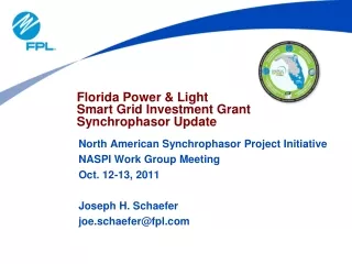 Florida Power &amp; Light Smart Grid Investment Grant  Synchrophasor Update
