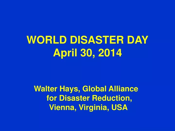 world disaster day april 30 2014