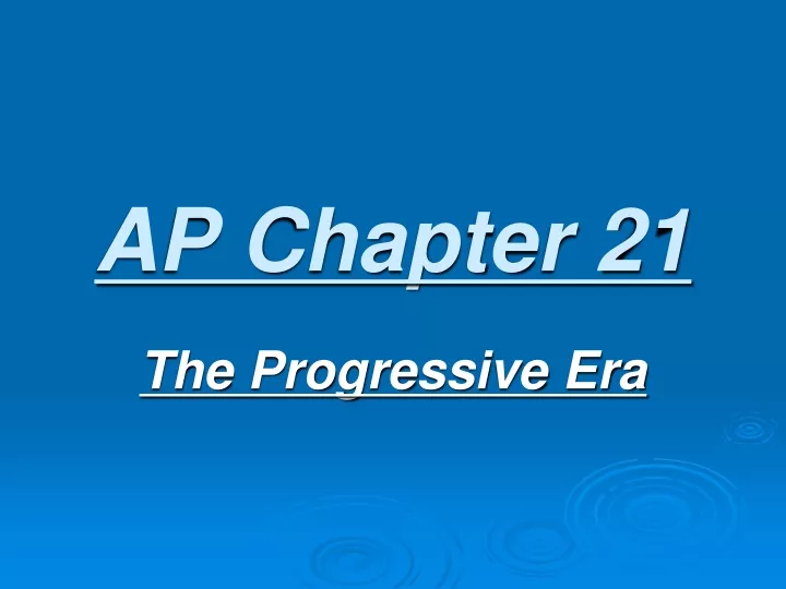 ap chapter 21