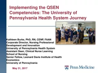 Implementing the QSEN Competencies: The University of Pennsylvania Health System Journey