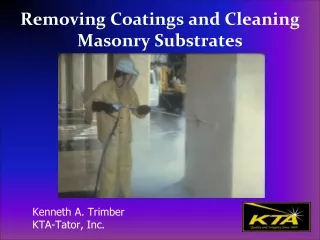 Removing Coatings and Cleaning Masonry Substrates