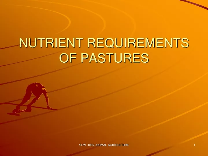 nutrient requirements of pastures