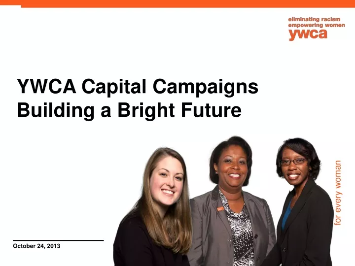 ywca capital campaigns building a bright future