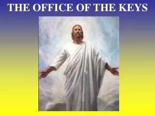 THE OFFICE OF THE KEYS