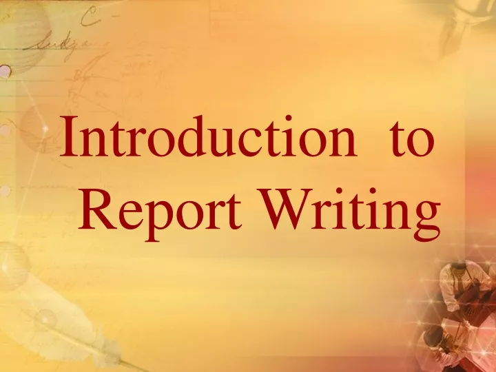 introduction to report writing