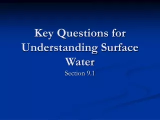 Key Questions for Understanding Surface Water