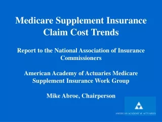 Members of the Academy Medicare Supplement Work Group