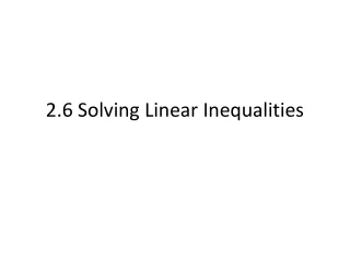 2.6 Solving Linear Inequalities