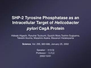 SHP-2 Tyrosine Phosphatase as an Intracellular Target of  Helicobacter pylori  CagA Protein