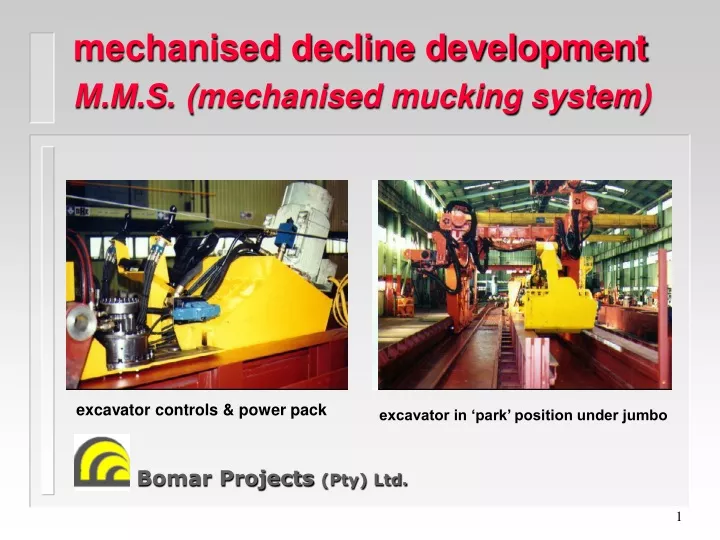 mechanised decline development m m s mechanised mucking system