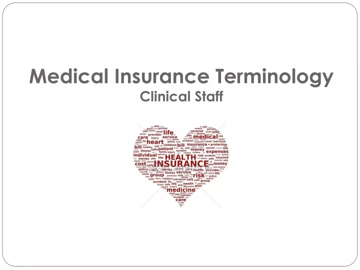 medical insurance terminology clinical staff