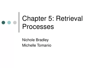 Chapter 5: Retrieval Processes
