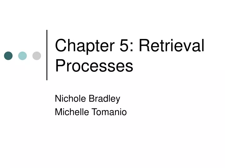 chapter 5 retrieval processes