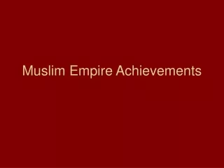 Muslim Empire Achievements