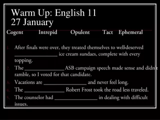 Warm Up: English 11 27 January