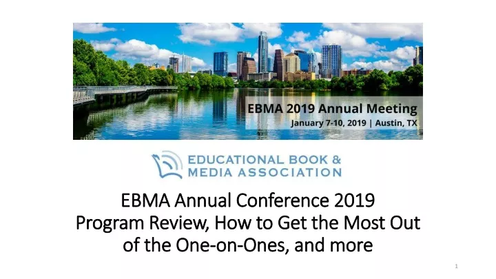 ebma annual conference 2019 program review how to get the most out of the one on ones and more