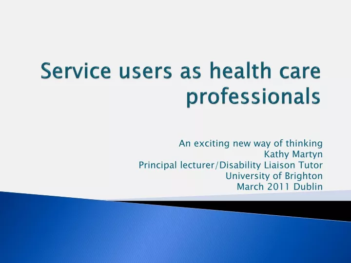 service users as health care professionals