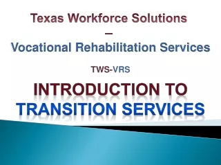 Texas Workforce Solutions  –  Vocational Rehabilitation Services