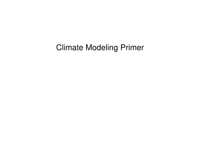 climate modeling primer