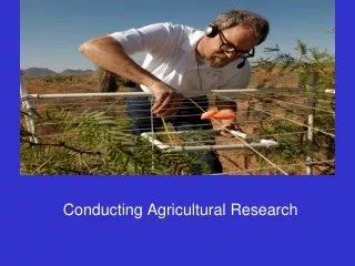 Conducting Agricultural Research