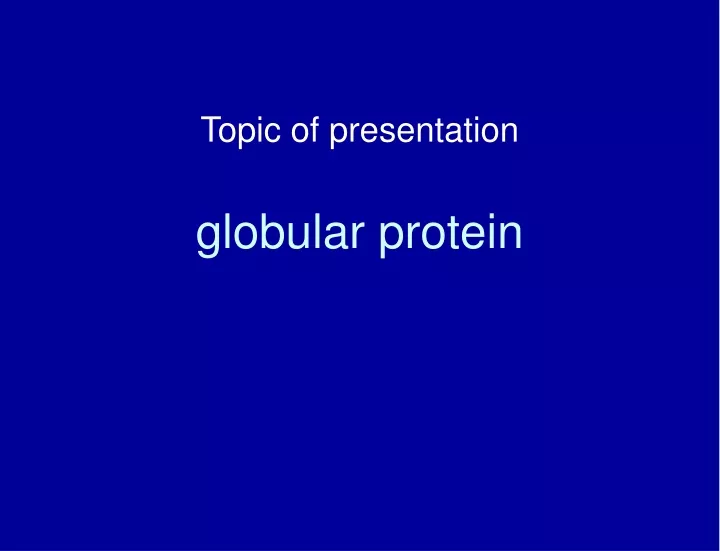 globular protein