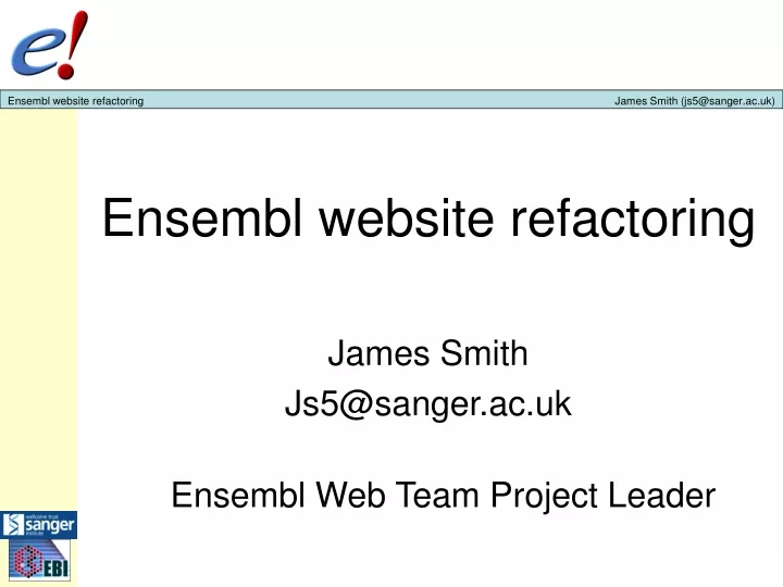 ensembl website refactoring james smith