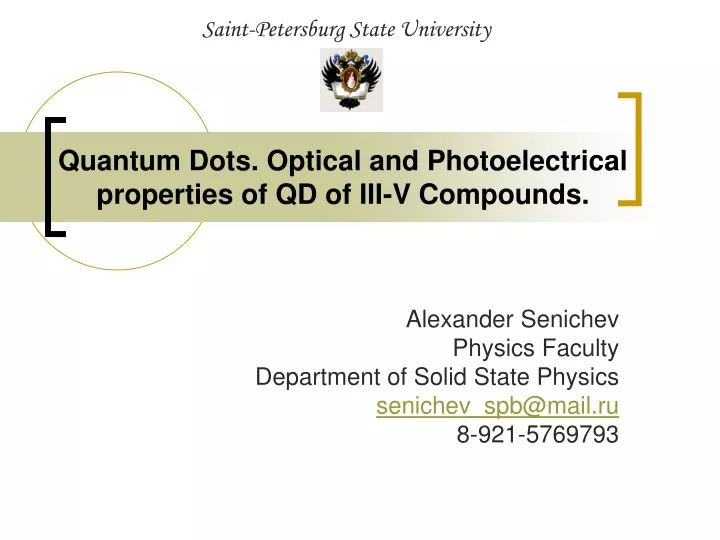quantum dots optical and photoelectrical properties of qd of iii v compounds