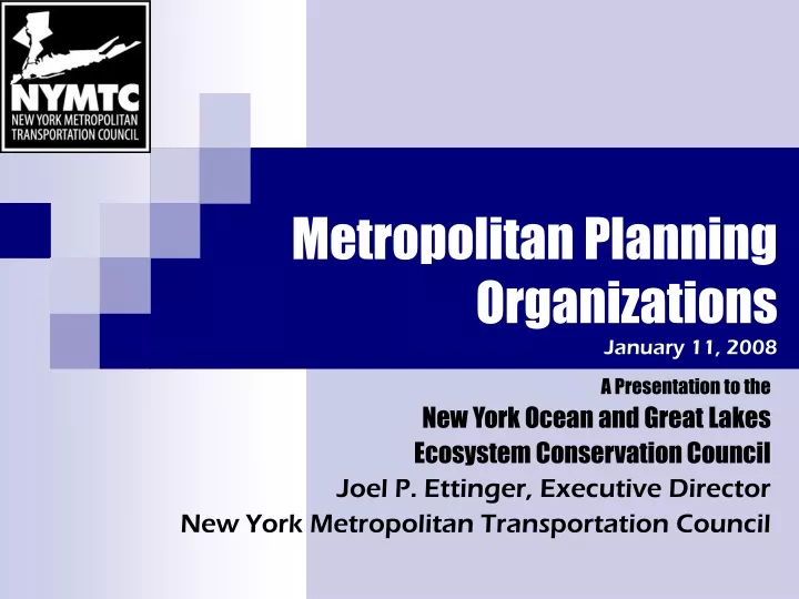 metropolitan planning organizations january 11 2008