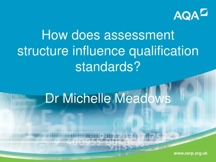 how does assessment structure influence qualification standards dr michelle meadows