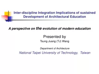 Inter-discipline Integration Implications of sustained Development of Architectural Education