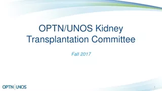 OPTN/UNOS Kidney Transplantation Committee
