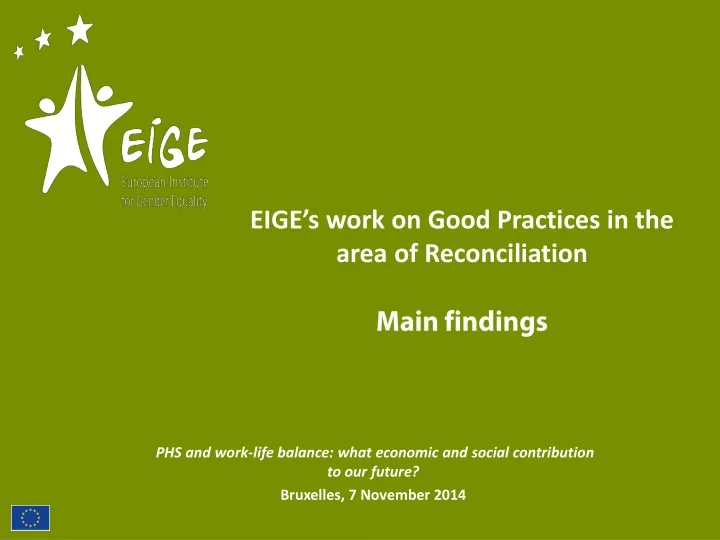 eige s work on good practices in the area