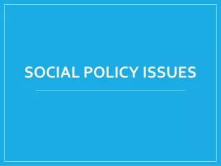 Social Policy Issues