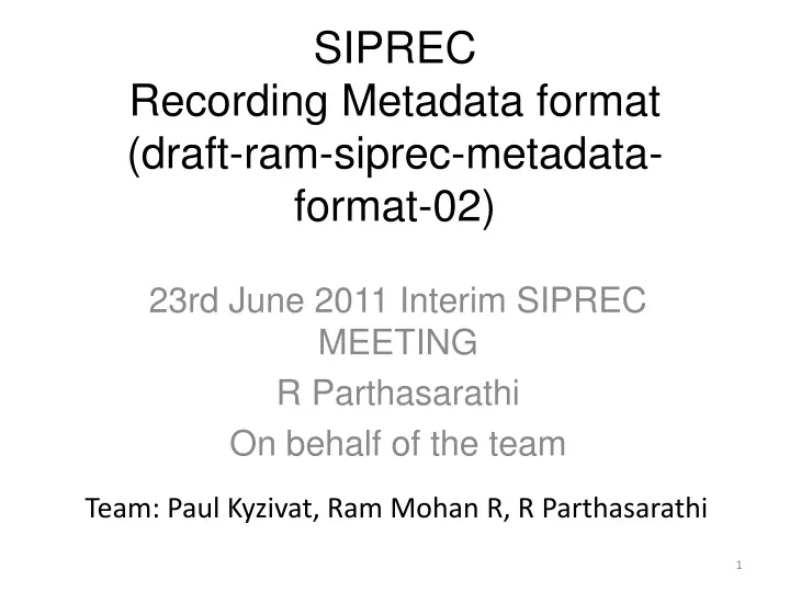 siprec recording metadata format draft ram siprec metadata format 02