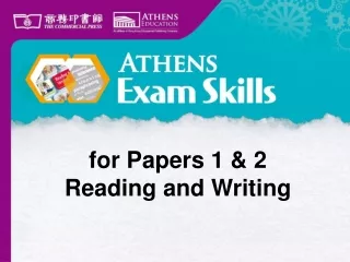 f or Paper s 1 &amp; 2 Reading and Writing