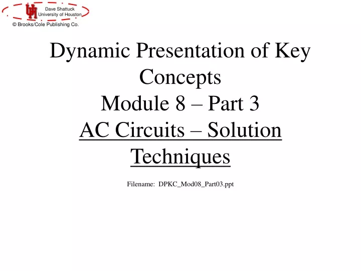 dynamic presentation of key concepts module 8 part 3 ac circuits solution techniques