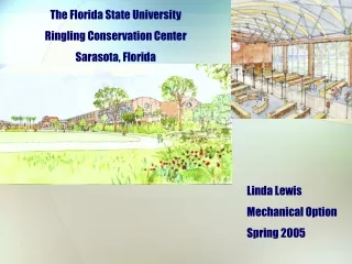 The Florida State University  Ringling Conservation Center Sarasota, Florida