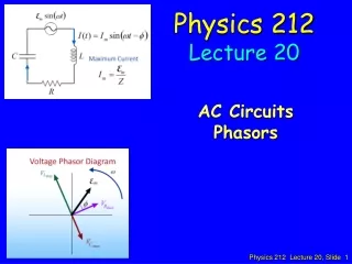 Physics 212 Lecture 20