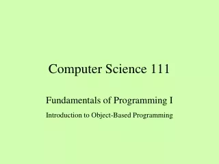 Computer Science 111