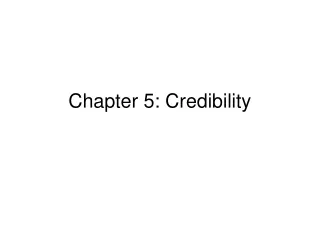 Chapter 5: Credibility