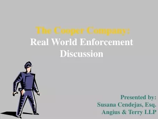 The Cooper Company: Real World Enforcement Discussion