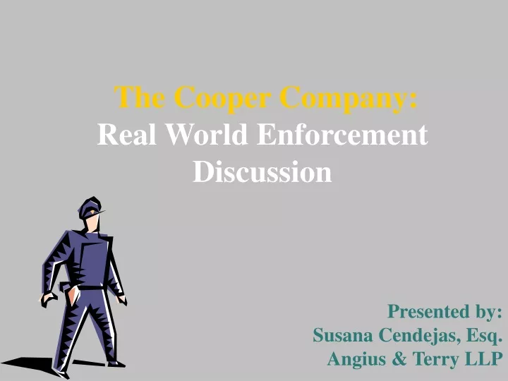 the cooper company real world enforcement discussion