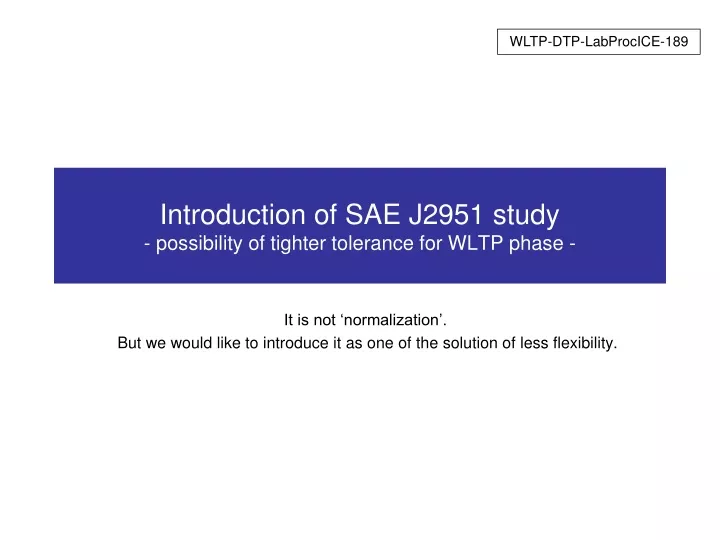 introduction of sae j2951 study possibility of tighter tolerance for wltp phase