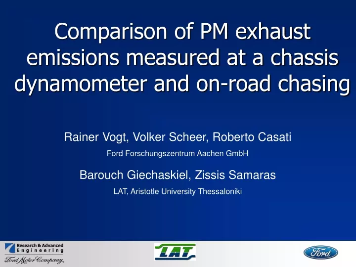 comparison of pm exhaust emissions measured at a chassis dynamometer and on road chasing